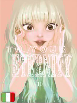 To Your Eternity 10
