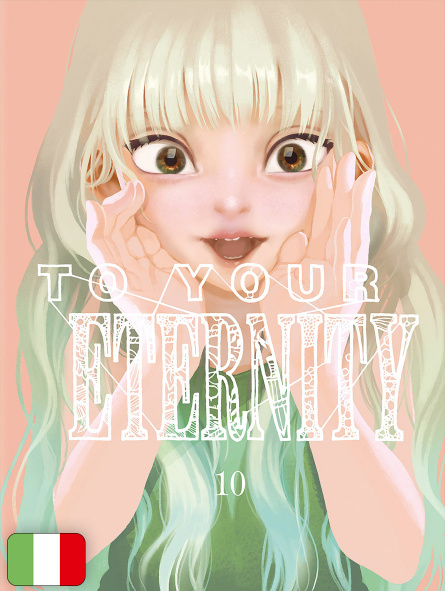 To Your Eternity 10