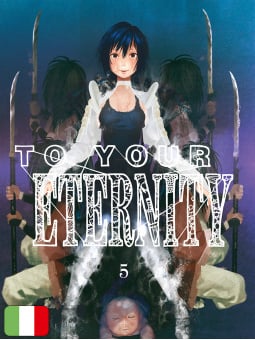 To Your Eternity 5