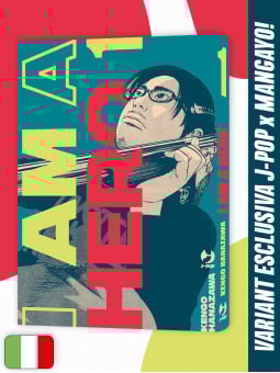 I am a Hero Nuova Edizione 1 Variant - Esclusiva MangaYo!