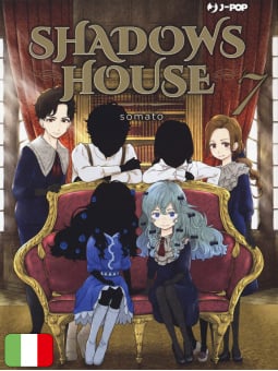 Shadows House 7