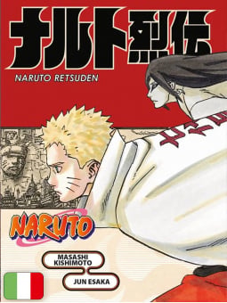 Naruto: L'Impresa Eroica Di Naruto - Naruto E Il Destino A Spirale