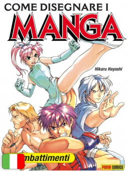 Come Disegnare I Manga 3 - I Combattimenti