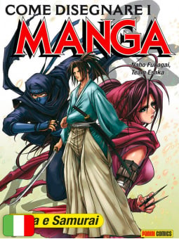 Come Disegnare I Manga 5 - Ninja E Samurai
