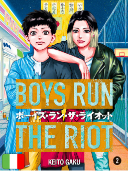 Boys Run The Riot 2