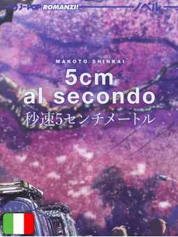 5cm Al Secondo - Romanzo