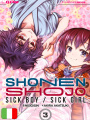 Shonen Shojo - Sick Boy/Sick Girl Box