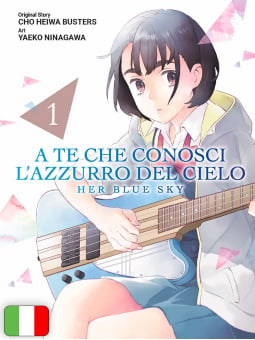 A Te Che Conosci L'Azzurro Del Cielo 1