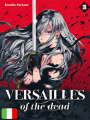 Versailles Of The Dead 3