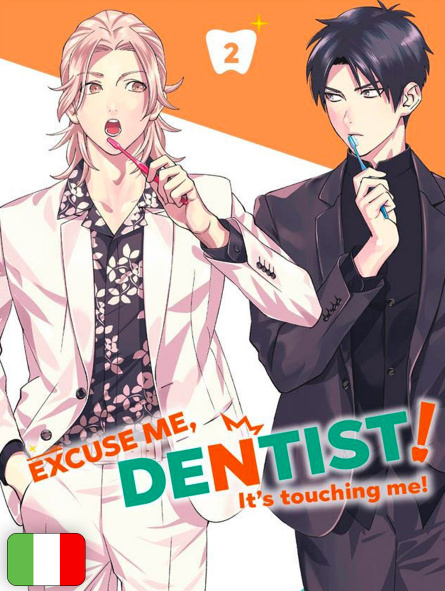 Excuse Me, Dentist! - It's Touching Me! 2