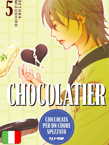 Chocolatier - Cioccolata Per Un Cuore Spezzato 5