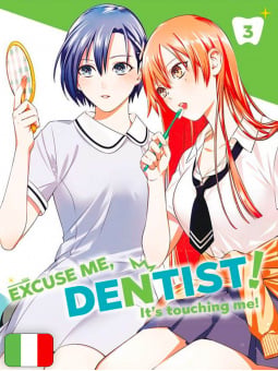 Excuse Me, Dentist! - It's Touching Me! 3