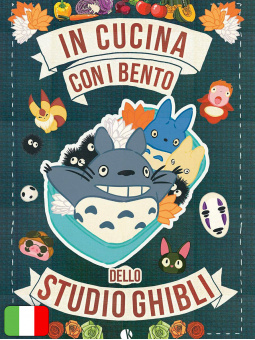 In Cucina Con I Bento Dello Studio Ghibli