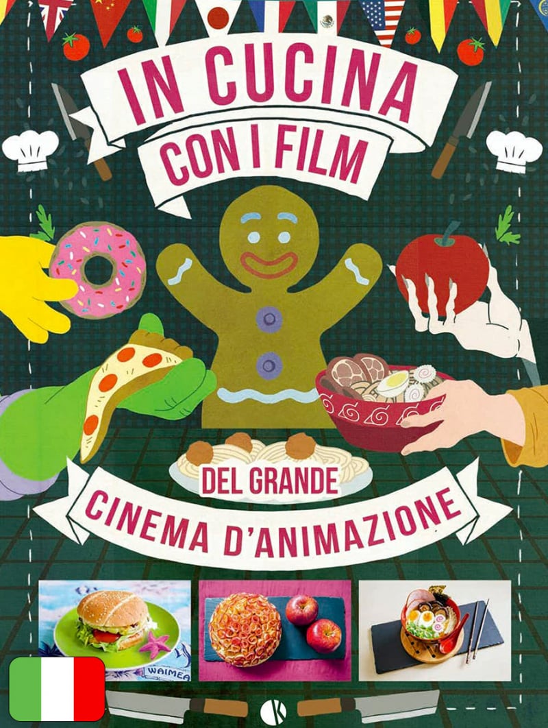 In Cucina Con I Film Del Grande Cinema D'Animazione