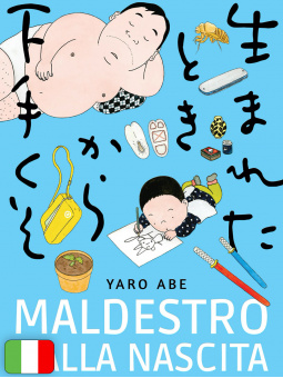 Maldestro Dalla Nascita