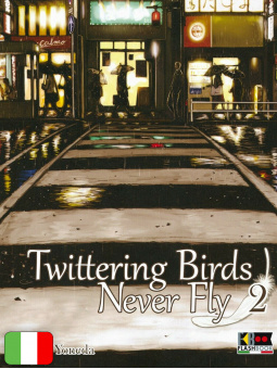 Twittering Birds Never Fly 2