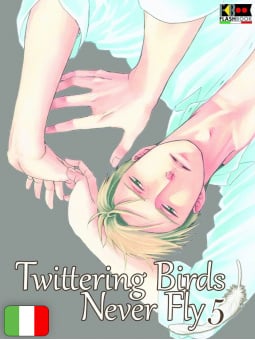 Twittering Birds Never Fly 5