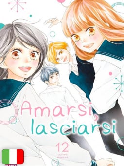 Amarsi, Lasciarsi 12