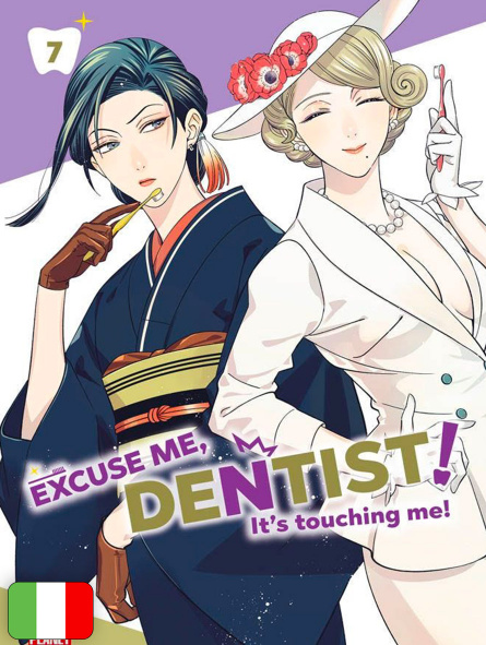 Excuse Me, Dentist! - It's Touching Me! 7