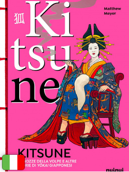Kitsune - Le Nozze Della Volpe E Altre Storie Di Yokai Giapponesi