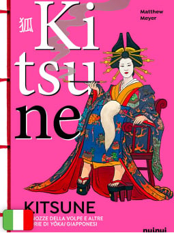 Kitsune - Le Nozze Della Volpe E Altre Storie Di Yokai Giapponesi