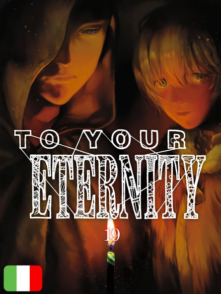 To Your Eternity 19