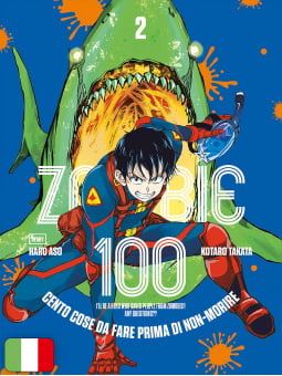 Zombie 100 - Cento Cose Da Fare Prima Di Non-Morire 2