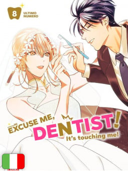 Excuse Me, Dentist! - It's Touching Me! 8