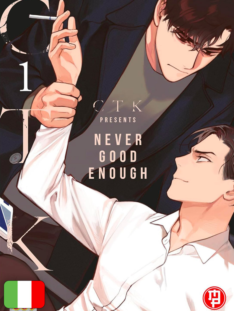 Never Good Enough 1