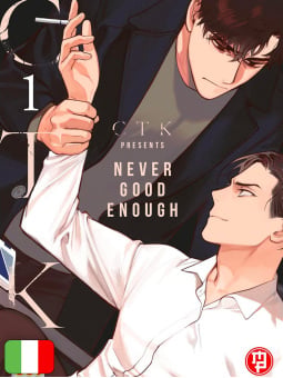 Never Good Enough 1