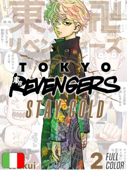 Tokyo Revengers - Full Color Short Stories 2: Stay Gold