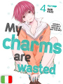My Charms Are Wasted 4