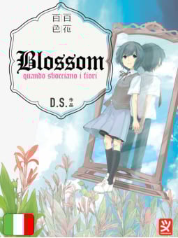 Blossom - Quando Sbocciano I Fiori