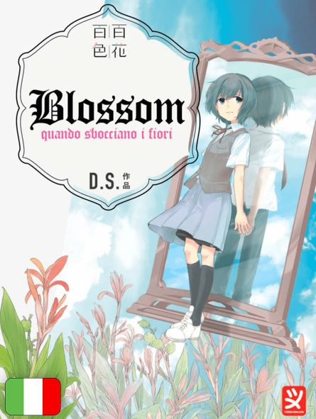 Blossom - Quando Sbocciano I Fiori