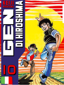 Gen Di Hiroshima - Edizione Tankobon 10