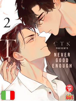 Never Good Enough 2