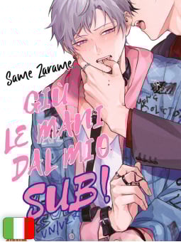 Giù Le Mani Dal Mio Sub!