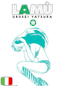 Lamù - Urusei Yatsura 16