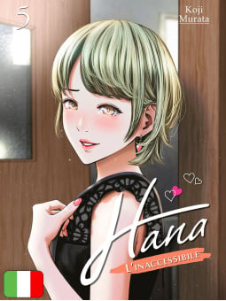 Hana - L'Inaccessibile 5