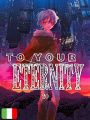 To Your Eternity 20