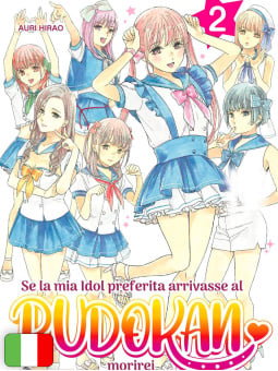 Se La Mia Idol Preferita Arrivasse Al Budokan Morirei 2