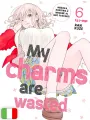 My Charms Are Wasted 5
