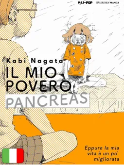 Il Mio Povero Pancreas - Eppure La Mia Vita E' Un Pò Migliorata
