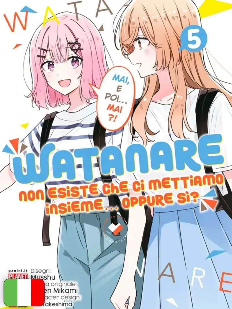 Watanare - Non Esiste Che Ci Mettiamo Insieme...Oppure Si? 5