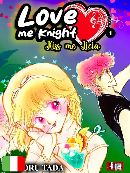 Love Me Knight - Kiss Me Licia - Full Color Edition 1