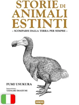 Storie Di Animali Estinti - Scomparsi Dalla Terra Per Sempre