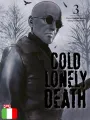 Cold Lonely Death 2