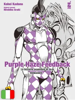 Purple Haze Feedback - Le Bizzarre Avventure di Jojo - Romanzo