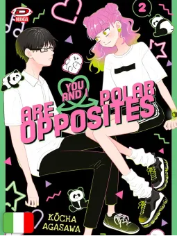 You And I Are Polar Opposites 2