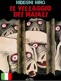 Il Villaggio Dei Maiali